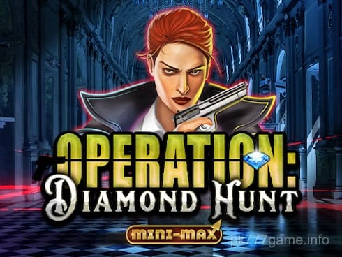 Operation Diamond Hunt Mini-Max